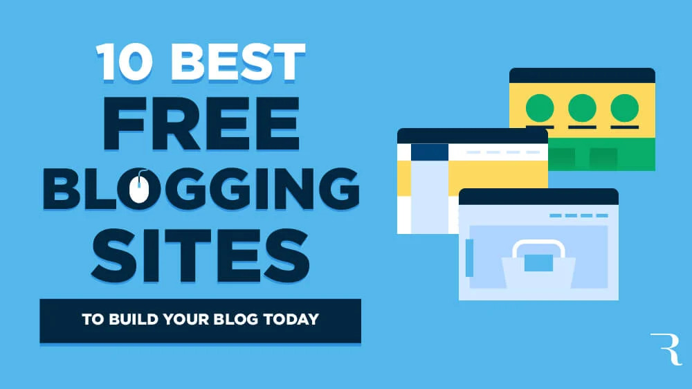 10-Best-Free-Blogging-Sites-to-Build-Your-Blog-for-Free-Today
